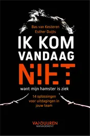 Omslag van Ik kom vandaag niet, want mijn hamster is ziek