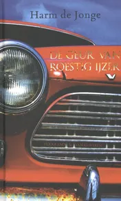 Omslag van De geur van roestig ijzer