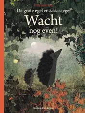 Omslag van Wacht nog even!