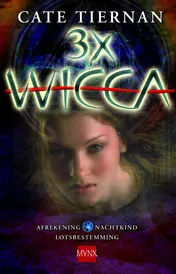 Omslag van 3 x wicca Triologie deel 5