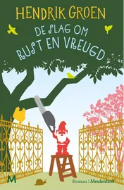 Omslag van De slag om Rust en Vreugd