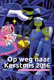 Omslag van Op weg naar Kerstmis 2016