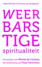 Omslag van Weerbarstige spiritualiteit