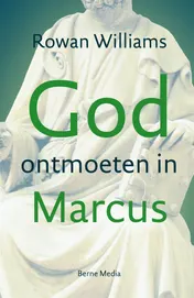 Omslag van God ontmoeten in Marcus