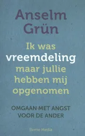 Omslag van Ik was vreemdeling maar jullie hebben mij opgenomen