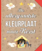 Omslag van De allergrootste kleurplaat voor Kerst