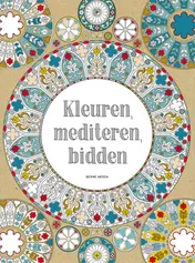 Omslag van Kleuren, mediteren, bidden
