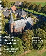 Omslag van Pastoors, Kasteelheren, Maasboeren