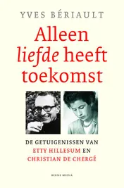 Omslag van Alleen liefde heeft toekomst