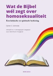 Omslag van Wat de Bijbel wél zegt over homoseksualiteit