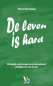 Omslag van De leven is hard