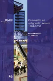 Omslag van CRIMINALITEIT EN VEILIGHEID IN ALMERE 1984-2030