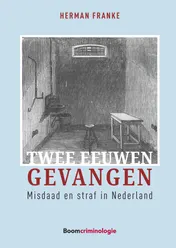 Omslag van Twee eeuwen gevangen