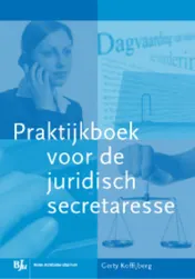 Omslag van Praktijkboek voor de juridische secretaresse