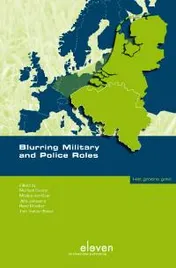 Omslag van Blurring Military and Police Roles