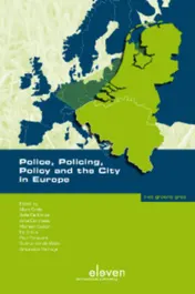 Omslag van Police, policing, policy and the city in Europe