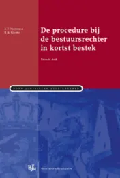 Omslag van De procedure bij de bestuursrechter in kort bestek