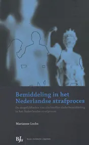 Omslag van Bemiddeling in het Nederlandse strafproces