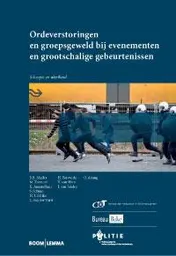 Omslag van Ordeverstoringen en groepsgeweld bij evenementen en grootschalige gebeurtenissen
