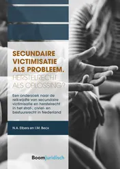 Omslag van Secundaire victimisatie als probleem: Herstelrecht als oplossing?