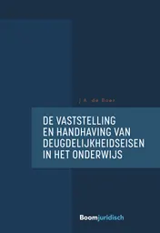 Omslag van De vaststelling en handhaving van deugdelijkheidseisen in het onderwijs