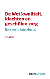 Omslag van De wet kwaliteit, klachten en geschillen zorg