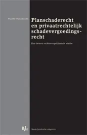 Omslag van Planschaderecht en privaatrechtelijk schadevergoedingsrecht