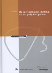 Omslag van De ontbindingsbeschikking ex art. 7:685 BW getoetst