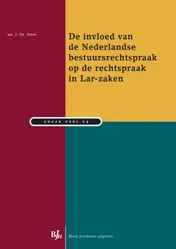 Omslag van De invloed van de Nederlandse bestuursrechtspraak op de rechtspraak in Lar-zaken