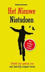 Omslag van Het nieuwe nietsdoen