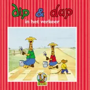Omslag van Dip en Dap in het verkeer