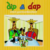 Omslag van Dip en Dap eten pannenkoeken