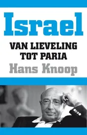 Omslag van Israel, van lieveling tot paria