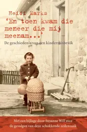 Omslag van En toen kwam die meneer die mij meenam...