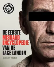 Omslag van De eerste misdaadencyclopedie van de Lage Landen