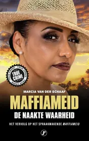 Omslag van Maffiameid: de naakte waarheid