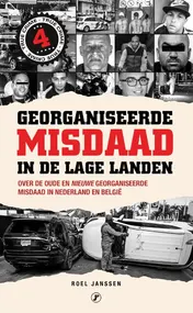 Omslag van Georganiseerde Misdaad in de Lage Landen 4