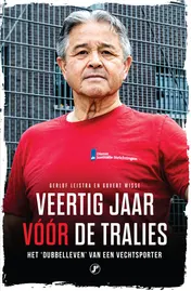 Omslag van Veertig jaar vóór de tralies