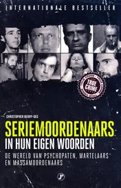 Omslag van Seriemoordenaars in hun eigen woorden