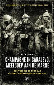 Omslag van Champagne in Sarajevo, meelsoep aan de Marne