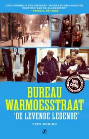 Omslag van Bureau Warmoesstraat, 'de levende legende'