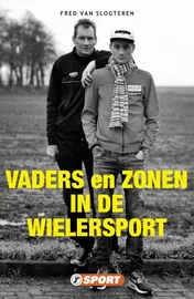 Omslag van Vaders en zonen in de wielersport