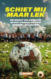 Omslag van Schiet mij maar lek