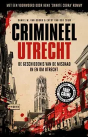 Omslag van Crimineel Utrecht