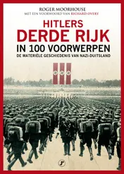 Omslag van Hitlers Derde Rijk in 100 voorwerpen