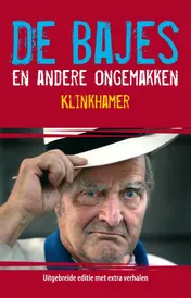 Omslag van De bajes en andere ongemakken