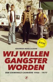 Omslag van Wij willen gangster worden
