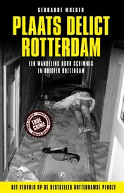 Omslag van Plaats delict rotterdam