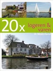 Omslag van 20x logeren en varen in Nederland