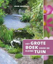 Omslag van Het grote boek voor de kleine tuin